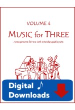Music for Three - Volume 4 - Create Your Own Set of Parts - Digital Download